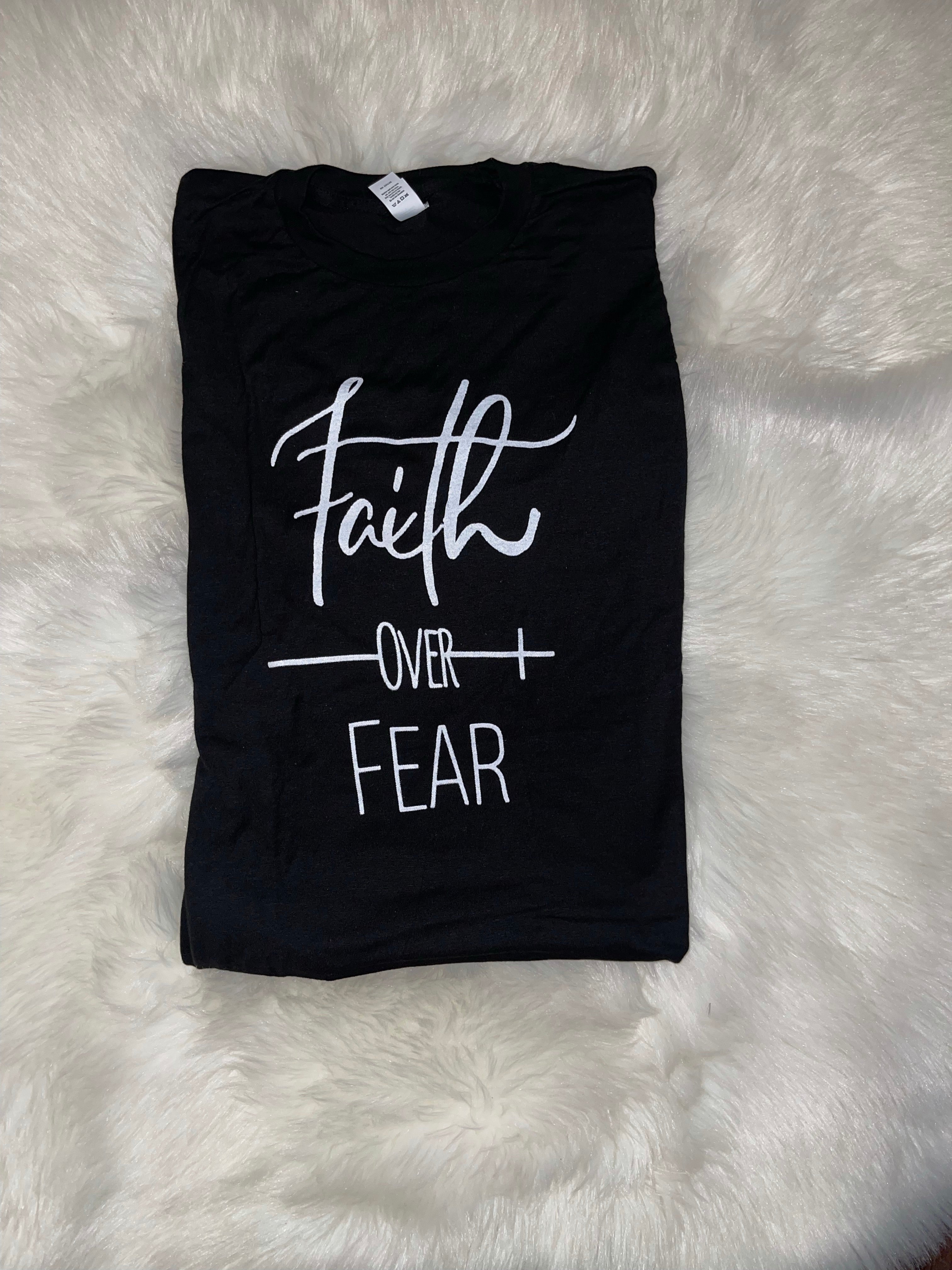 Faith Over Fear Tee | FINAL SALE